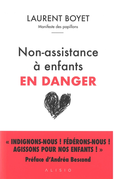 Non-assistance à enfants en danger : manifeste des Papillons