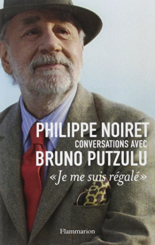 Je me suis régalé : conversations avec Bruno Putzulu