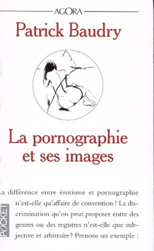 La pornographie et ses images