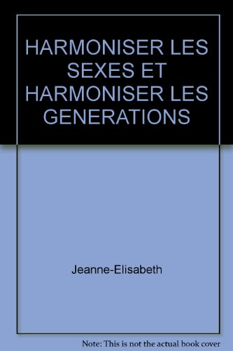harmoniser les sexes et les générations