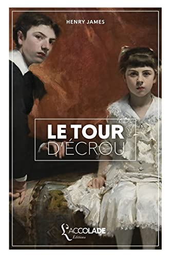 Le Tour d'écrou: édition bilingue anglais/français (+ lecture audio intégrée)