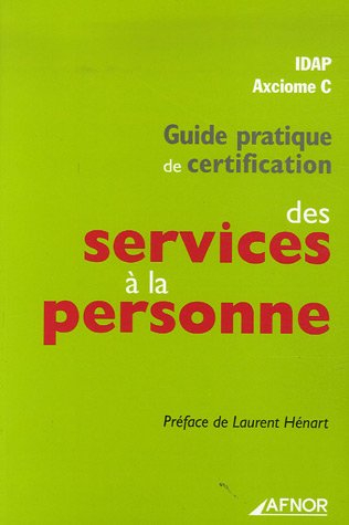 Guide pratique de certification des services à la personne