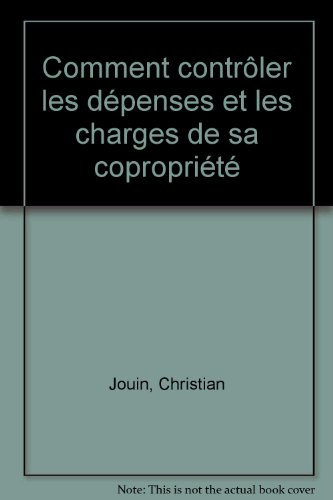 Comment contrôler les dépenses et les charges de votre copropriété