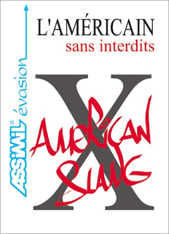 l'américain sans interdits