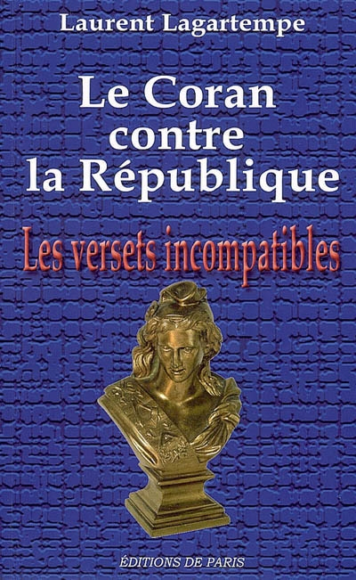 Le Coran contre la République : les versets incompatibles