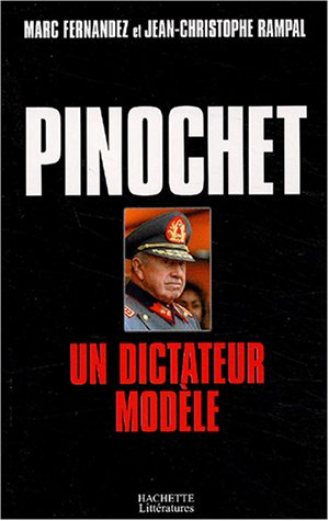 Pinochet : un dictateur modèle