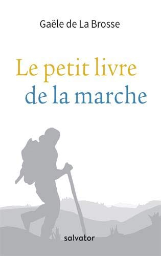 Le petit livre de la marche