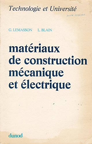 Matériaux de construction mécanique et électrique