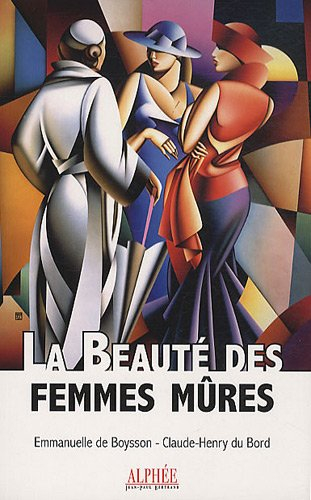 La beauté des femmes mûres : essai