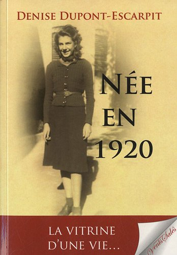 Née en 1920 : journal