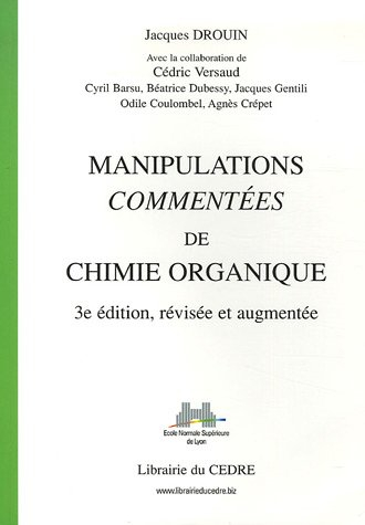 Manipulations commentées de chimie organique