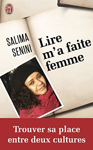 Lire m'a faite femme : témoignage : trouver sa place entre deux cultures