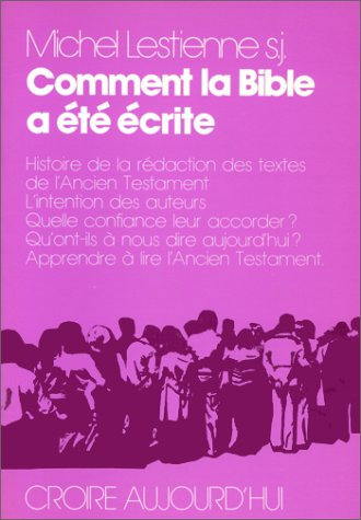 Comment la Bible a été écrite