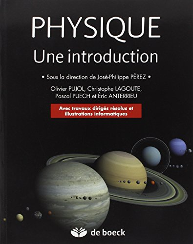 Physique, une introduction : avec travaux dirigés résolus et illustrations informatiques