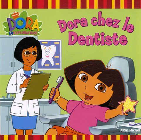 Dora chez le dentiste : Dora l'exploratrice