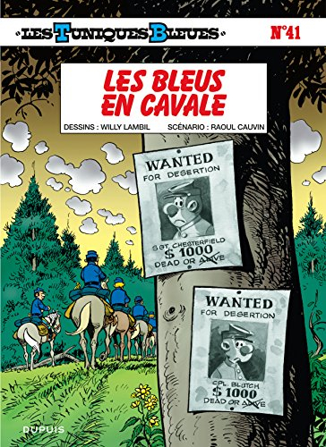 Les Tuniques bleues. Vol. 41. Les bleus en cavale