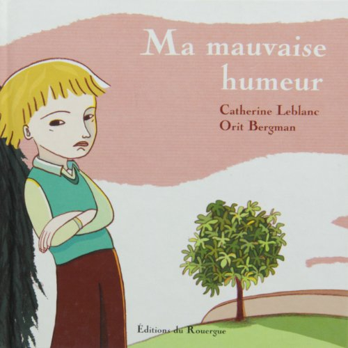 Ma mauvaise humeur