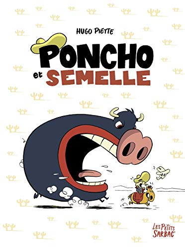 Poncho et Semelle : intégrale