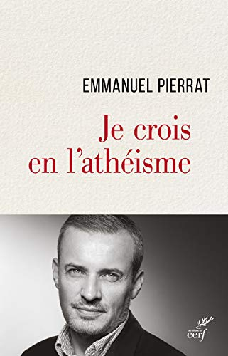 Je crois en l'athéisme