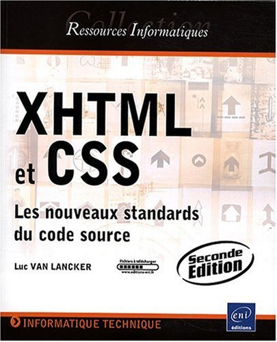 XHTML et CSS : les nouveaux standards du code source