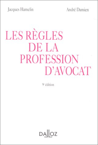 Les règles de la profession d'avocat