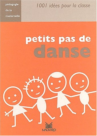 Petits pas de danse : pédagogie de la maternelle