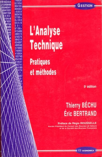 L'analyse technique : pratiques et méthodes