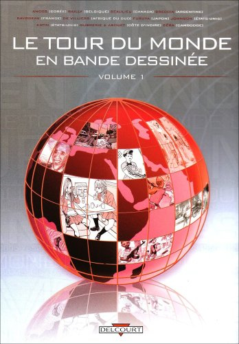 Le tour du monde en bande dessinée. Vol. 1