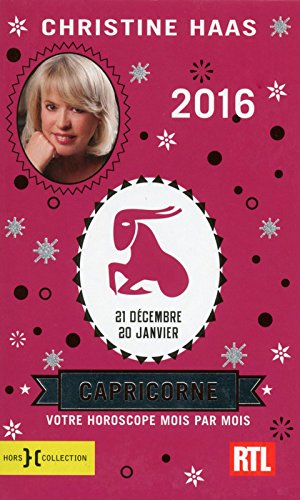 Capricorne 2016 : 21 décembre-20 janvier : votre horoscope mois par mois