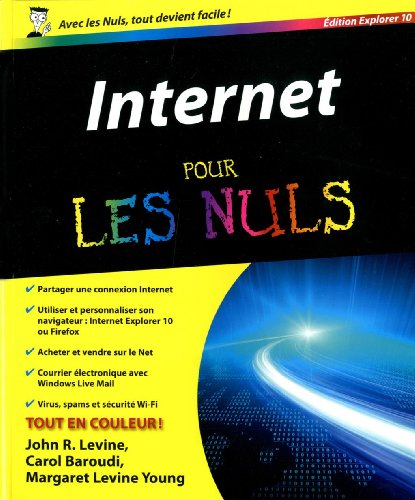 Internet pour les nuls : édition Explorer 10