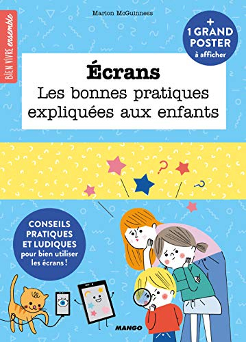 Ecrans : les bonnes pratiques expliquées aux enfants