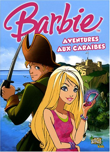 Barbie et le cheval magique : une merveilleuse aventure : d'après