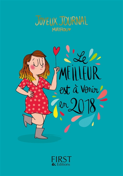 Joyeux journal : le meilleur est à venir en 2018