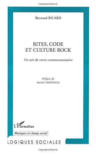 Rites, code et culture rock : un art de vivre communautaire