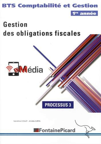 Gestion des obligations fiscales : BTS comptabilité et gestion 1re année : processus 3