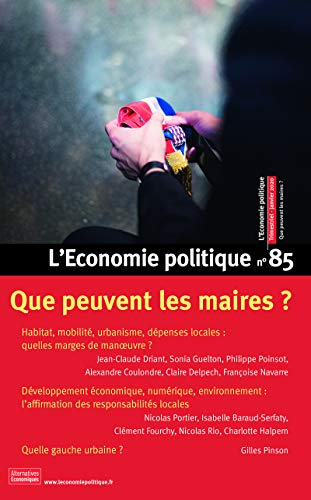 Économie politique (L'), n° 85. Que peuvent les maires ?