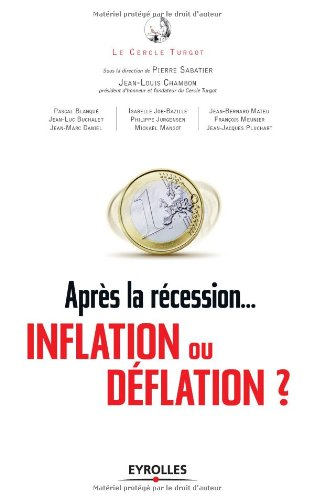 Après la récession... inflation ou déflation ?