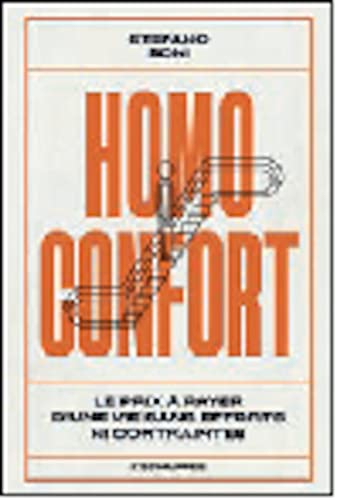 Homo confort : le prix à payer d'une vie sans efforts ni contraintes