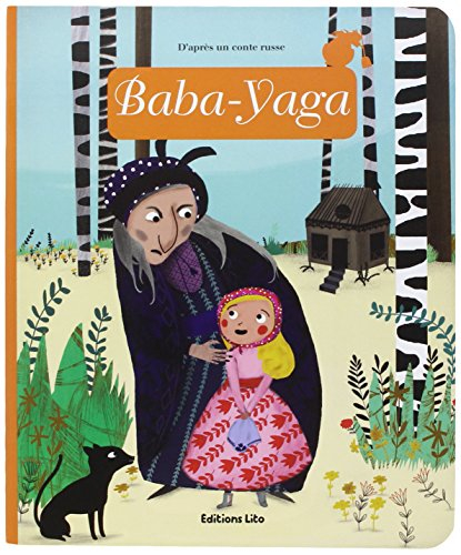 Baba Yaga : d'après un conte russe