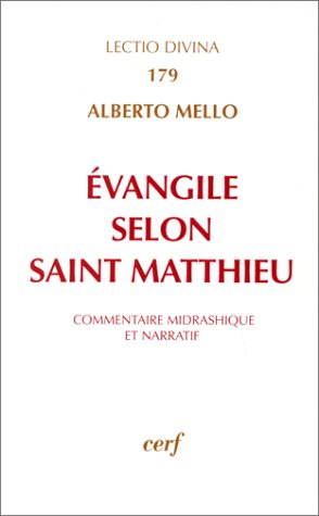 L'Evangile selon Matthieu : commentaire midrashique et narratif