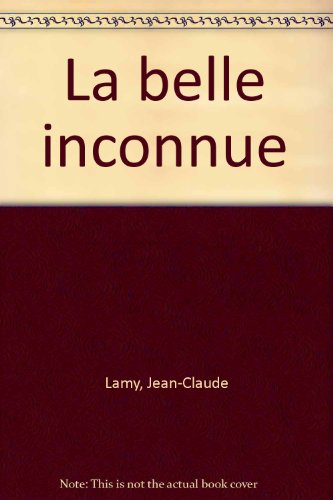 La belle inconnue