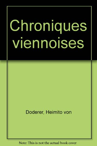 Chroniques viennoises. Wiener Chroniken