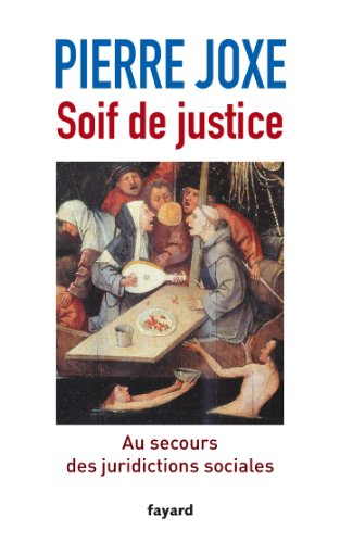 Soif de justice : au secours des juridictions sociales