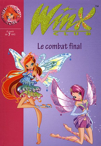 Winx Club. Vol. 29. Le combat final