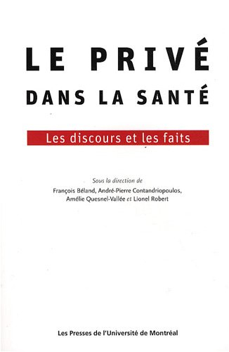 Le privé dans la santé : discours et les faits