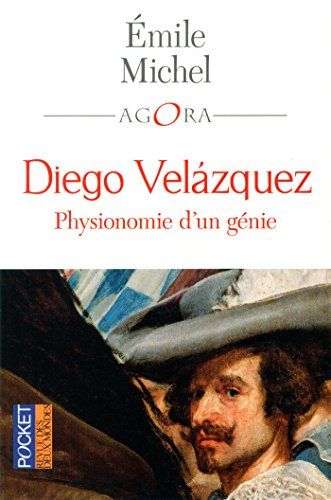 Diego Velazquez : physionomie d'un génie. Velazquez au musée de Madrid