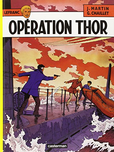 Lefranc. Vol. 6. Opération Thor