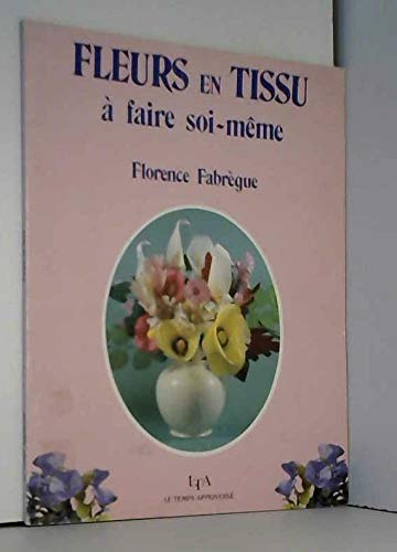 Fleurs en tissu à faire soi-même