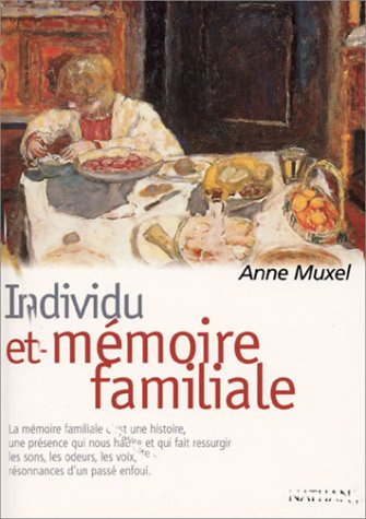 Individu et mémoire familiale