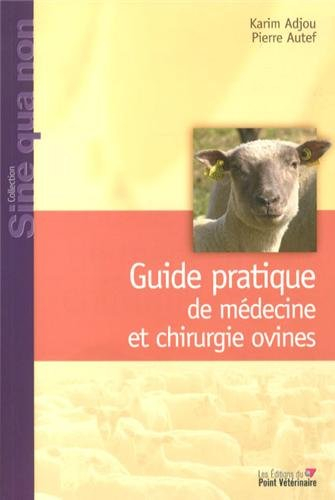 Guide pratique de médecine et chirurgie ovines